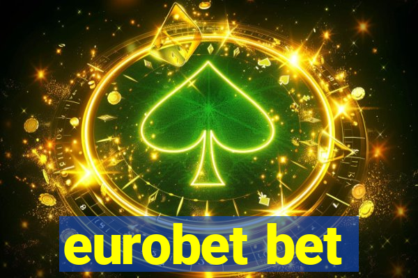 eurobet bet